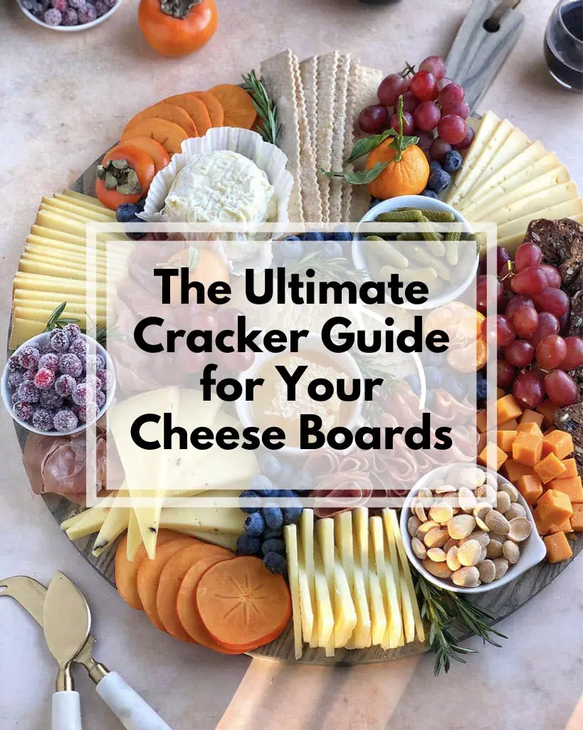 cheese & crackers a guide